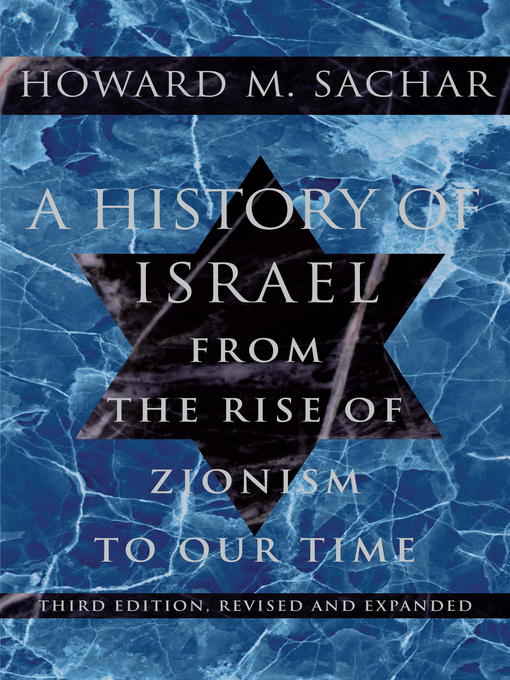 Title details for A History of Israel by Howard M. Sachar - Available
